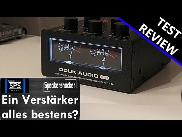 Douk Audio T6 Pro Verstärker Test | Soundcheck. Wie gut klingt der HiFi China Verstärker?