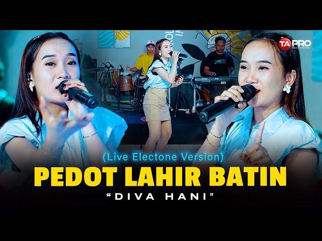 Diva Hani - Pedot Lahir Batin (Live Dangdut Electone) | Sun lan riko wes adoh