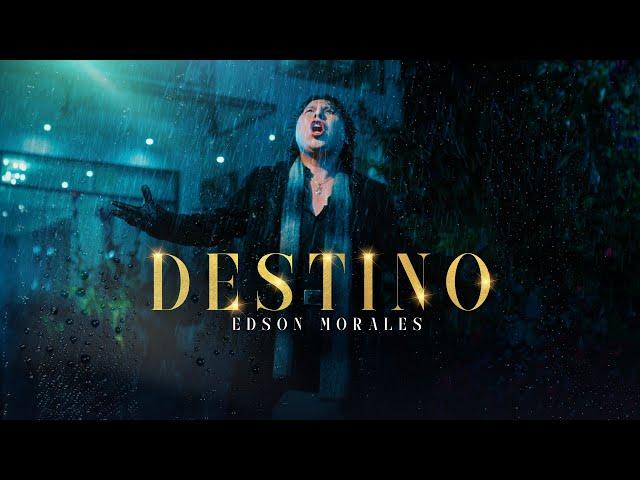 Destino - Edson Morales - Primicia 2025 (Oficial)