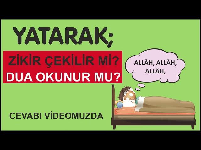 YATARAK İBADET YAPILIR MI?