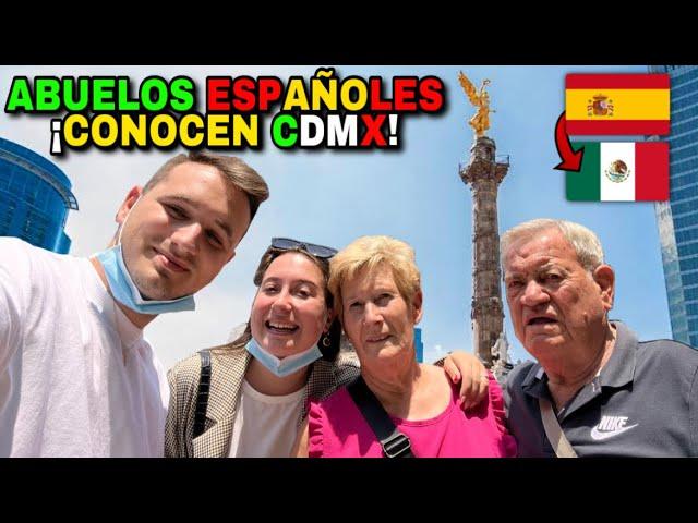  ABUELOS ESPAÑOLES CONOCEN CIUDAD de MÉXICO por PRIMERA VEZ  **no creerás lo que dijeron**