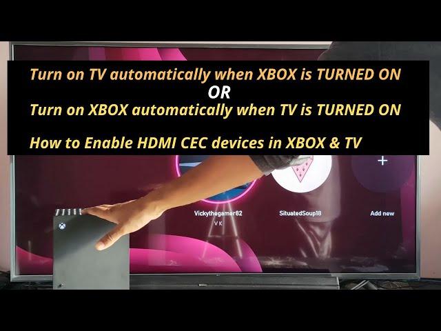 How to Turn On TV automatically when XBOX Console is Turn On & Vice Versa