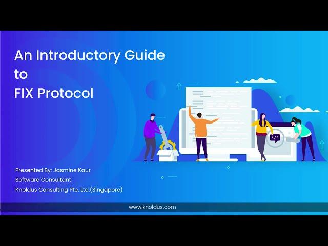 An introductory guide to FIX Protocol