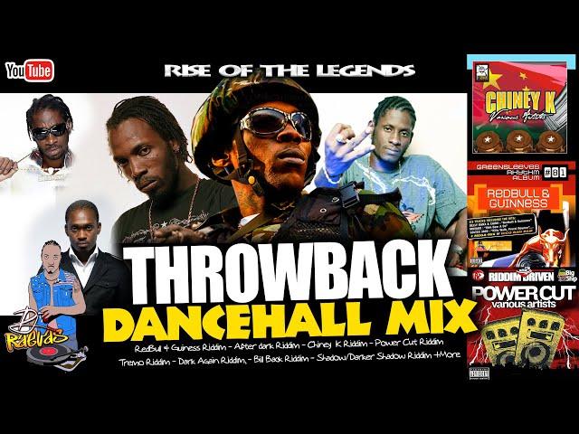 Throwback Dance hall Mix 2007 - 2012 (Rise Of The Legends) Dj Raevas  Dancehallmix