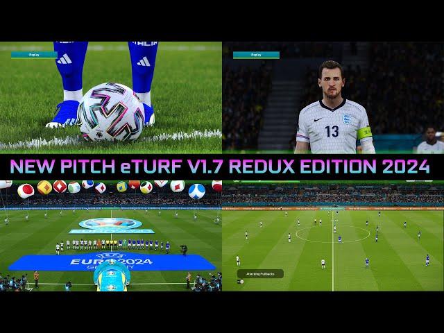 NEW PITCH eTURF V1.7 REDUX EDITION 2024 - PES 2021 & FOOTBALL LIFE