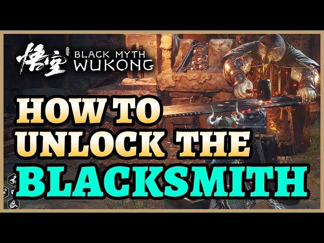 Black Myth Wukong: How to Unlock The BLACKSMITH to Upgrade Armor (Quest Guide)