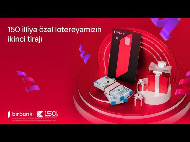 150 illiyə özəl lotereyamızın ikinci tirajı