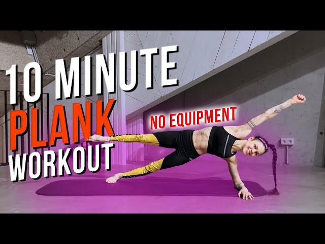 10 Minute Advanced Plank Routine - NO EQUIPMENT