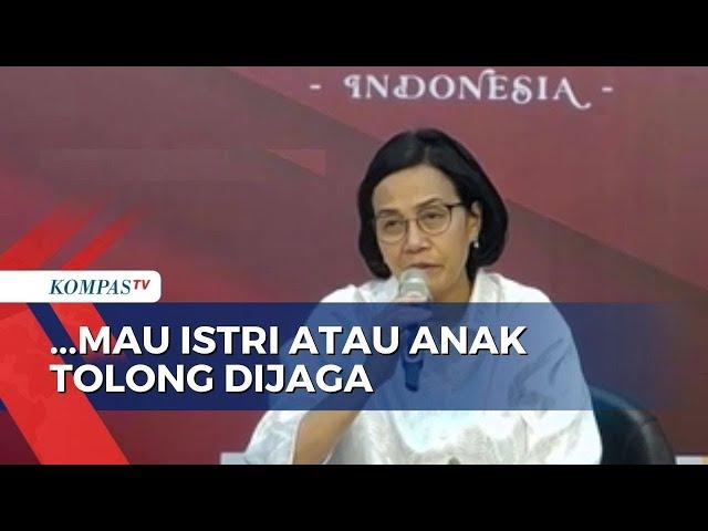 Sri Mulyani Soroti Pejabat Pamer Harta: Anda Itu Wakil Kementerian Keuangan!