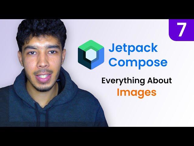 Loading Images - everything you need to know - Jetpack Compose #7