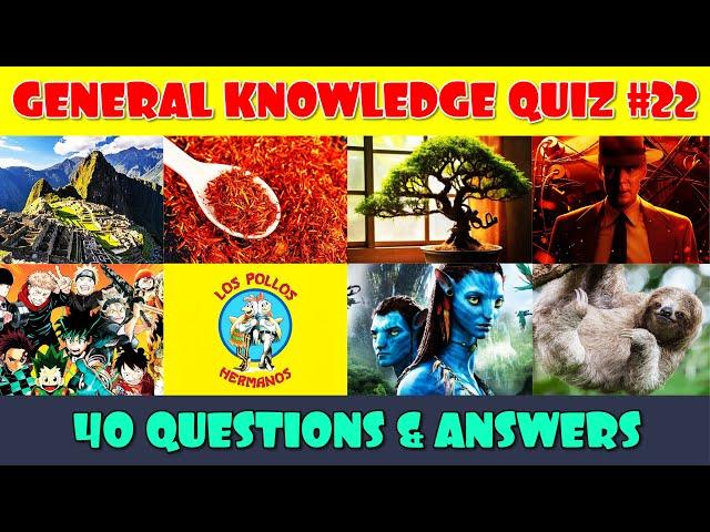 General Knowledge Trivia Quiz (Part 22)