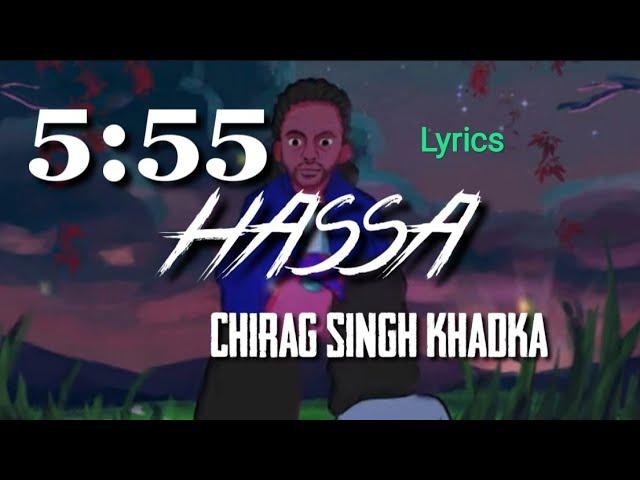 5:55 - Haasa (Lyrics) | Chirag Singh Khadka