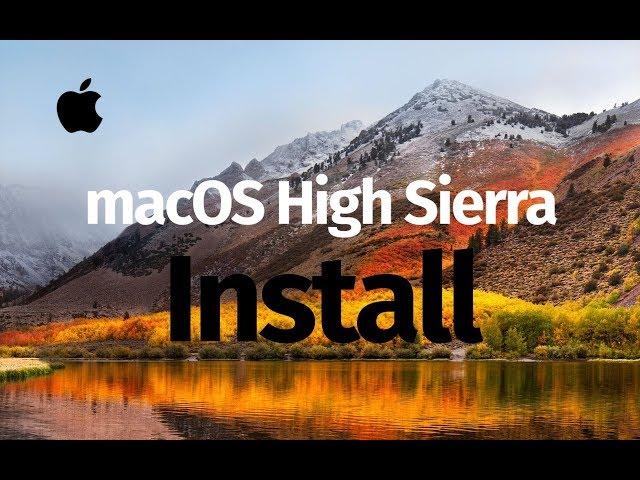 How to Install macOS High Sierra