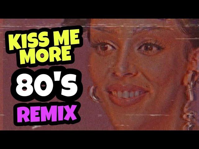 80s Remix: Doja Cat - Kiss Me More [Doja Only] Jamie McLove Remix