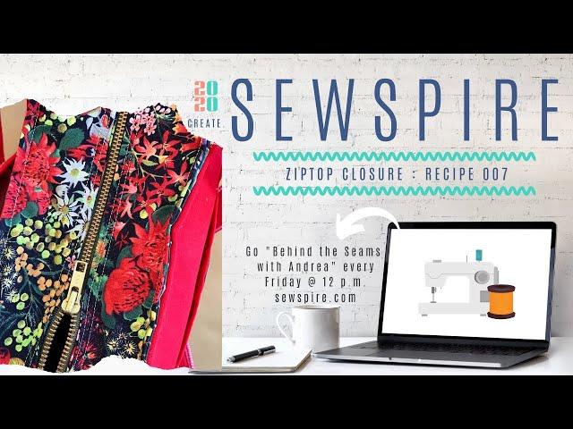 Sewspire Sewing Recipe 007: Ziptop Bag Closure