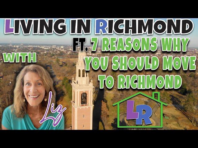 7 Reasons Why You SHOULD Move To Richmond