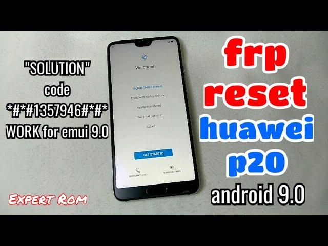 Emui 9.0 | Huawei P20 FRP Bypass Google Account Android 9