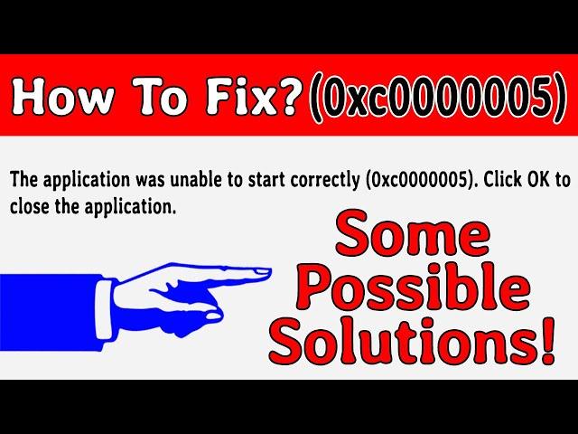 How to fix application error code 0xc0000005 in Windows10?