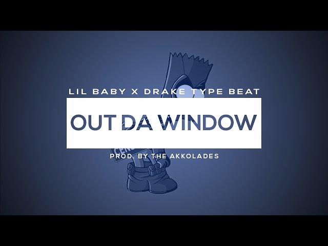 Lil Baby x Drake Type Beat 2020 - "Out Da Window" | Freestyle Type Beat 2020