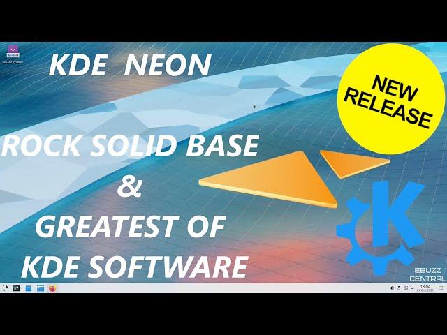 KDE Neon - Rock Solid Base | Greatest Of KDE Software