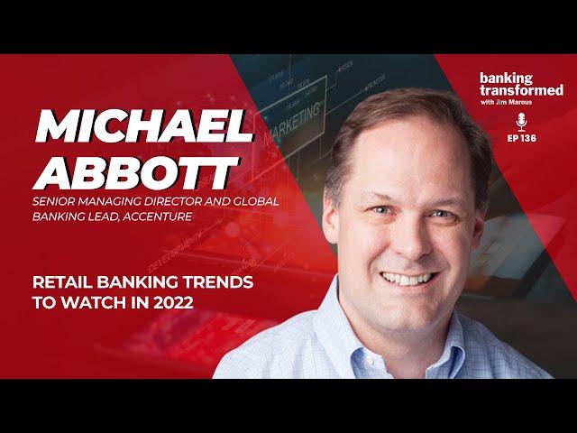 Retail Banking Trends to Watch in 2022