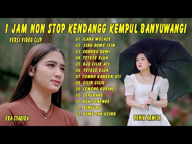 1 jam Non Stop Kendang Kempul Banyuwangi ~ Denik Armila,Era Syaqira || Lagu Banyuwangian