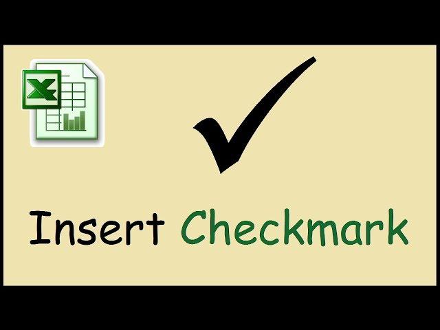 How to type checkmark symbol in Excel