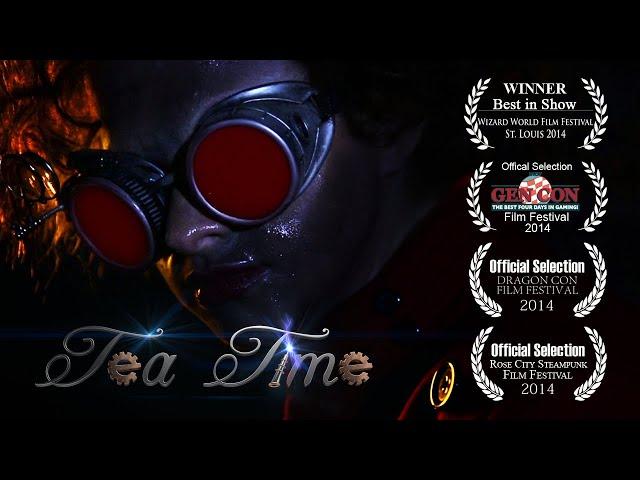 "Tea Time" Steampunk Short Film