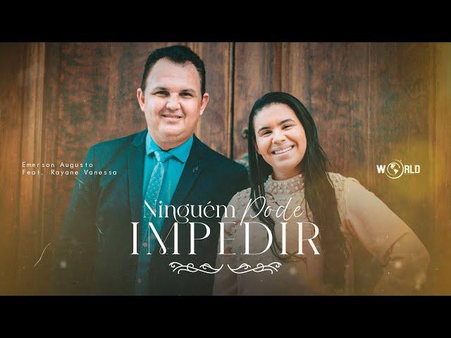 Louvor Que Acalma a Alma -Emerson Augusto, @CantoraRayanneVanessa  -Ninguém Pode Impedir