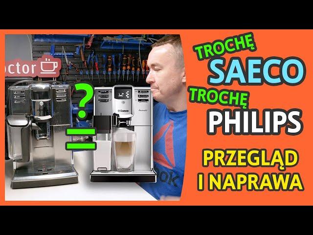 A little Saeco, but Philips -technical inspection and reapir