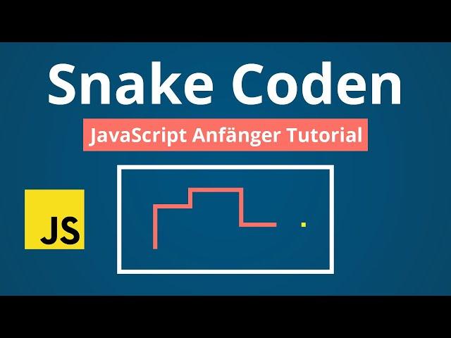 JavaScript Tutorial | SNAKE Programmieren in 60 Minuten