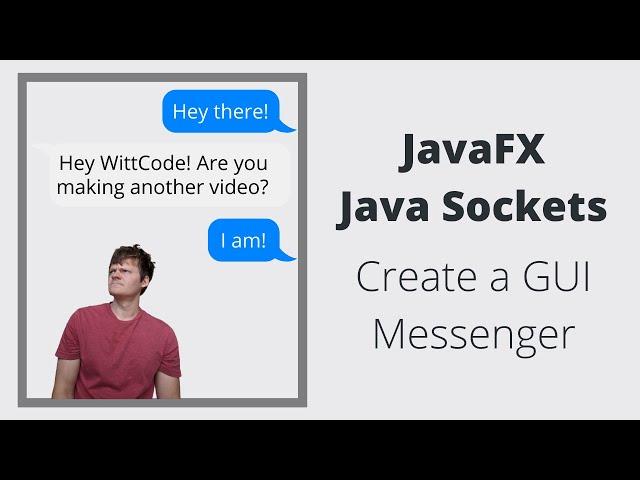 JavaFX and Java Sockets - Client Server Messenger