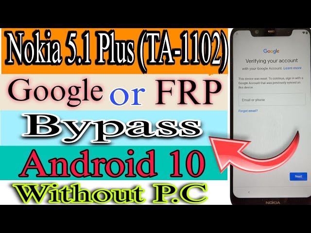 Nokia 5.1 Plus FRP Bypass Android 10 | TA-1102 Google Account Bypass Without Pc 100% Tested