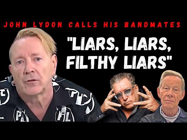 John Lydon calling bandmates "Filthy Liars" on GMB  7/9/21