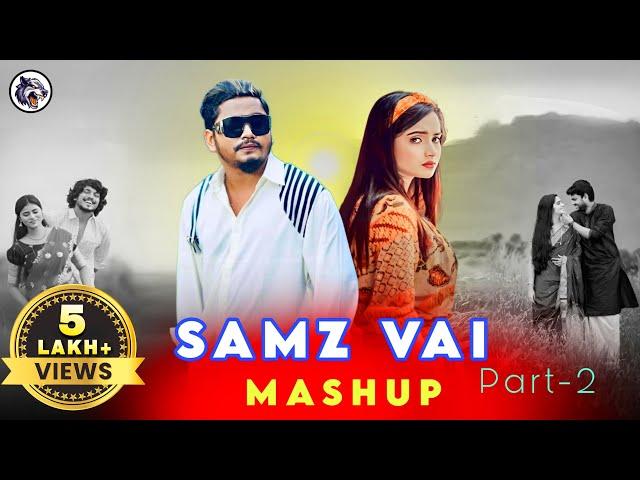 Samz Vai - Mashup | Part 2 | Breakup | Bangla New Song 2024