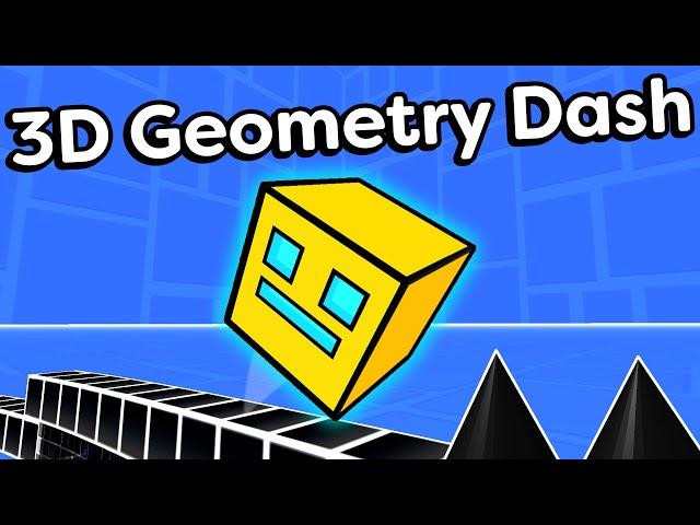 I Made Geometry Dash, but it's 3D