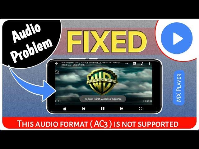 Mx Player Audio Not Supported/Problem Fix | Audio Codec Eac3/AC3 | This Audio Format Not Supported