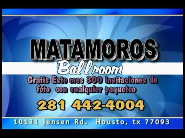 Matamoros Ballroom Houston