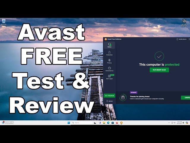 Avast FREE Antivirus Test & Review 2024 - Is It Good Enough? - Antivirus Security Review