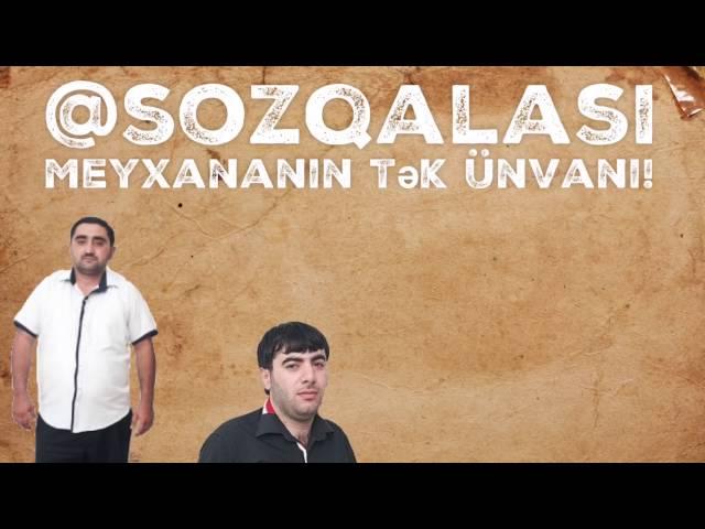 MEYXANA - EN SON YENILIKLER BIZDE! @SOZQALASI