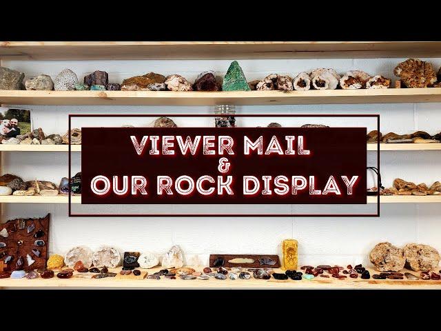 My Rock Display | Treasures from Around the World