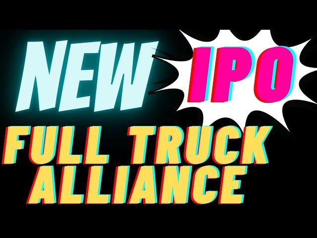 IPO Review Of Full Truck Alliance YMM Stock Going Public June 22 2021