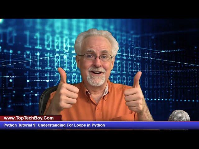 Python Tutorial 9: Understanding For Loops in Python