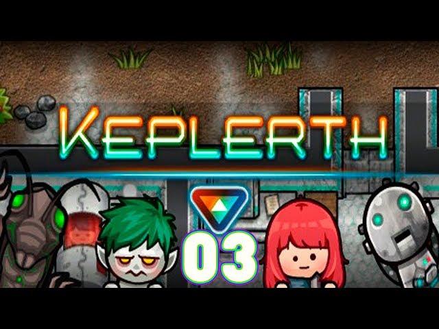 МОЙ ПЕРВЫЙ БОСС! - #3  KEPLERTH ПРОХОЖДЕНИЕ