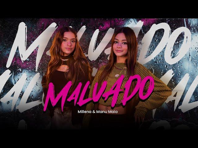 MALVADO - Millena & Manu Maia (Clipe oficial)