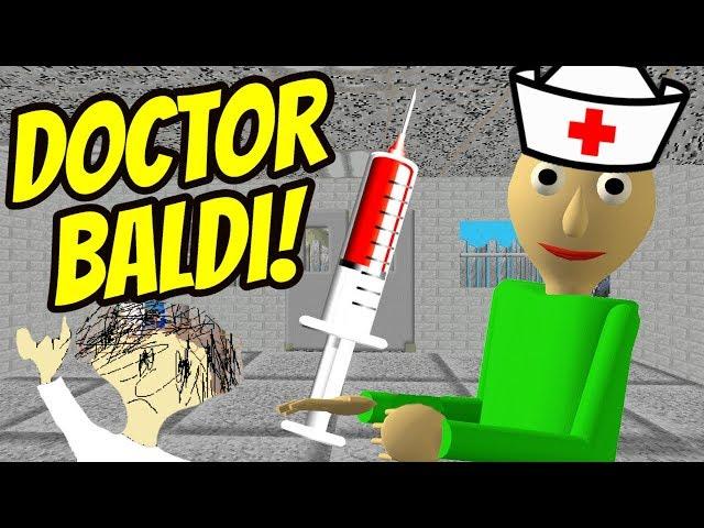 BALDI IS A DOCTOR NOW! | New Baldi's Basics Mod | Doctor Baldi's Hospital