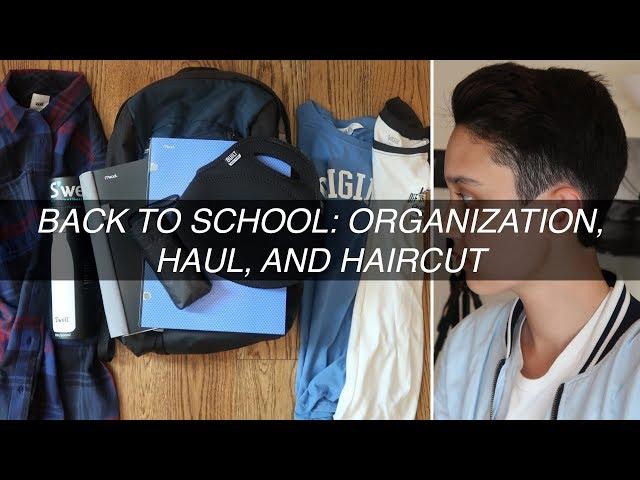 BACK TO SCHOOL 2017 // ORGANIZATION, HAUL, AND HAIRCUT