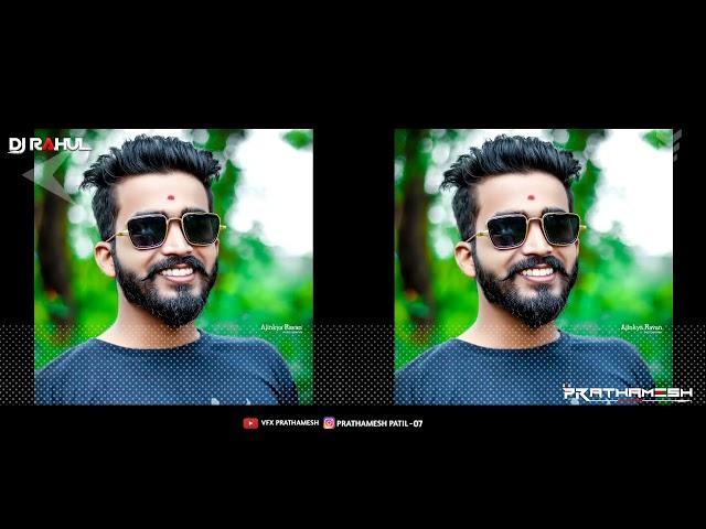 मा.श्री [ वैभव घोडके ] SONG DJ RAHUL KOLHAPUR [VFX PRATHAMESH]