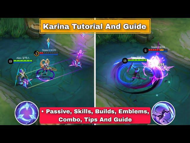 How To Use Karina Mobile Legends | Advance Tips, Guide & Combo