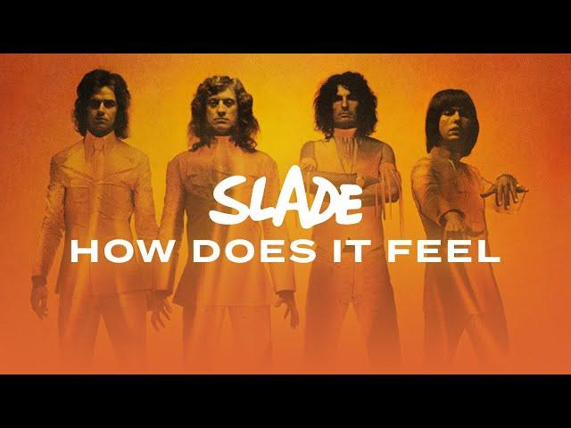 Slade - Slade In Flame - How Does It Feel (Official Audio)